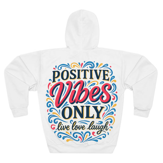 Positive Vibes Unisex Hoodie, Live Love Laugh Pullover, Motivational Sweatshirt, Gifts for Friends, Cozy Casual Wear