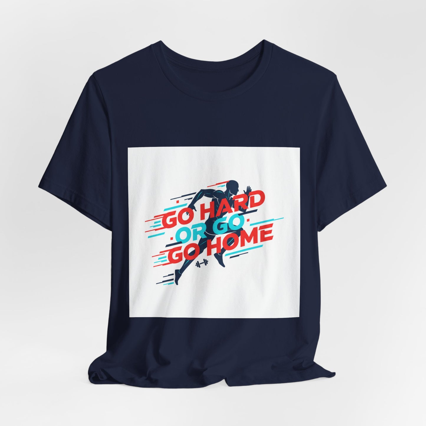 Go Hard or Go Home Tee | fitness shirt, gym motivation
