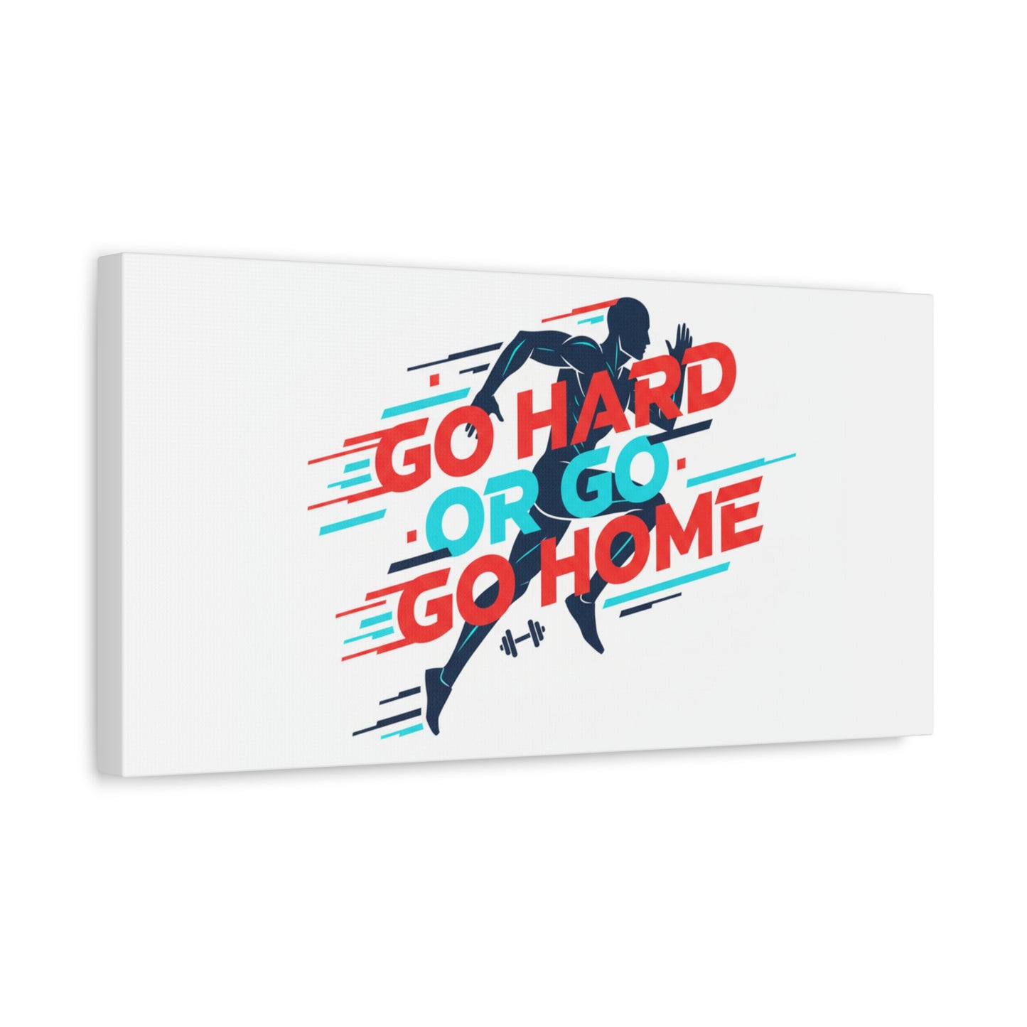 Go Hard or Go Home Canvas, Fitness Wall Art | Gym Motivation, Workout Decor