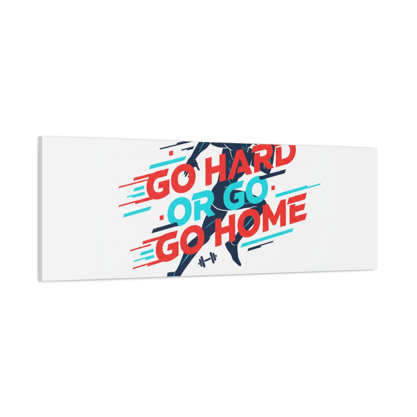 Go Hard or Go Home Canvas, Fitness Wall Art | Gym Motivation, Workout Decor