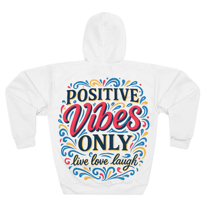 Positive Vibes Unisex Hoodie, Live Love Laugh Pullover, Motivational Sweatshirt, Gifts for Friends, Cozy Casual Wear