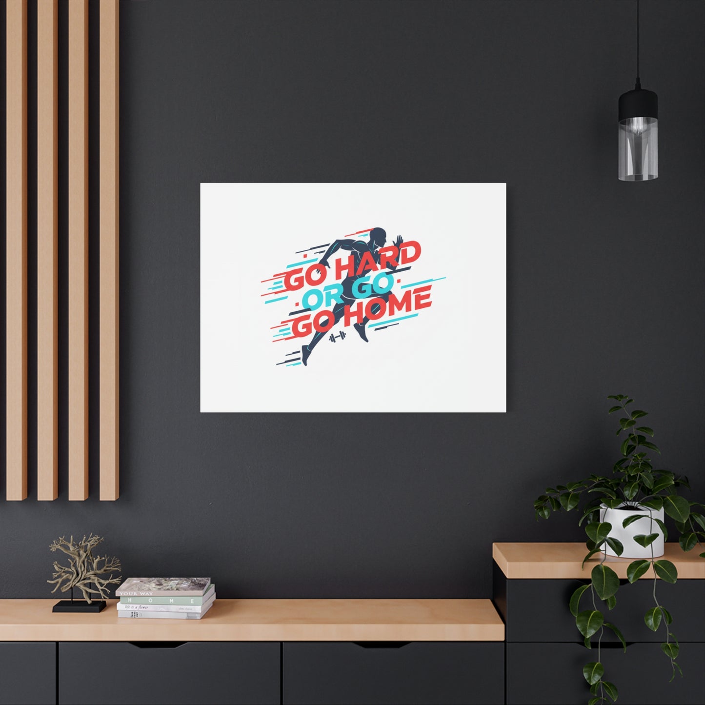 Go Hard or Go Home Canvas, Fitness Wall Art | Gym Motivation, Workout Decor