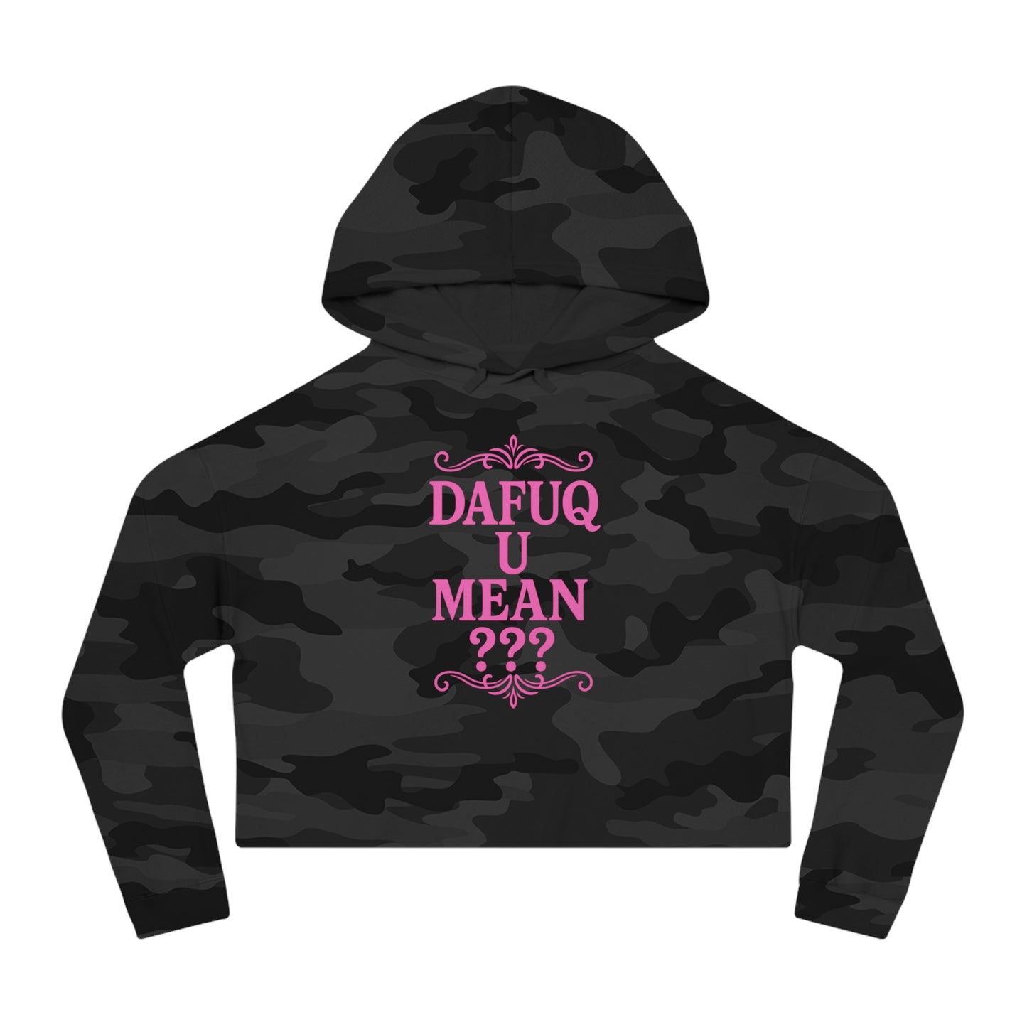 Cropped Hoodie “DAFUQ U MEAN”, Hot Pink Urban Style Design