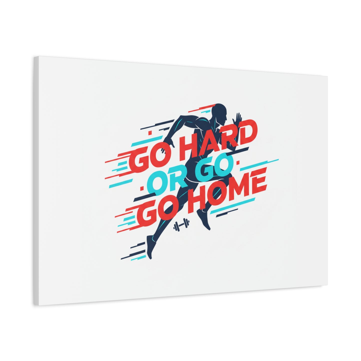 Go Hard or Go Home Canvas, Fitness Wall Art | Gym Motivation, Workout Decor