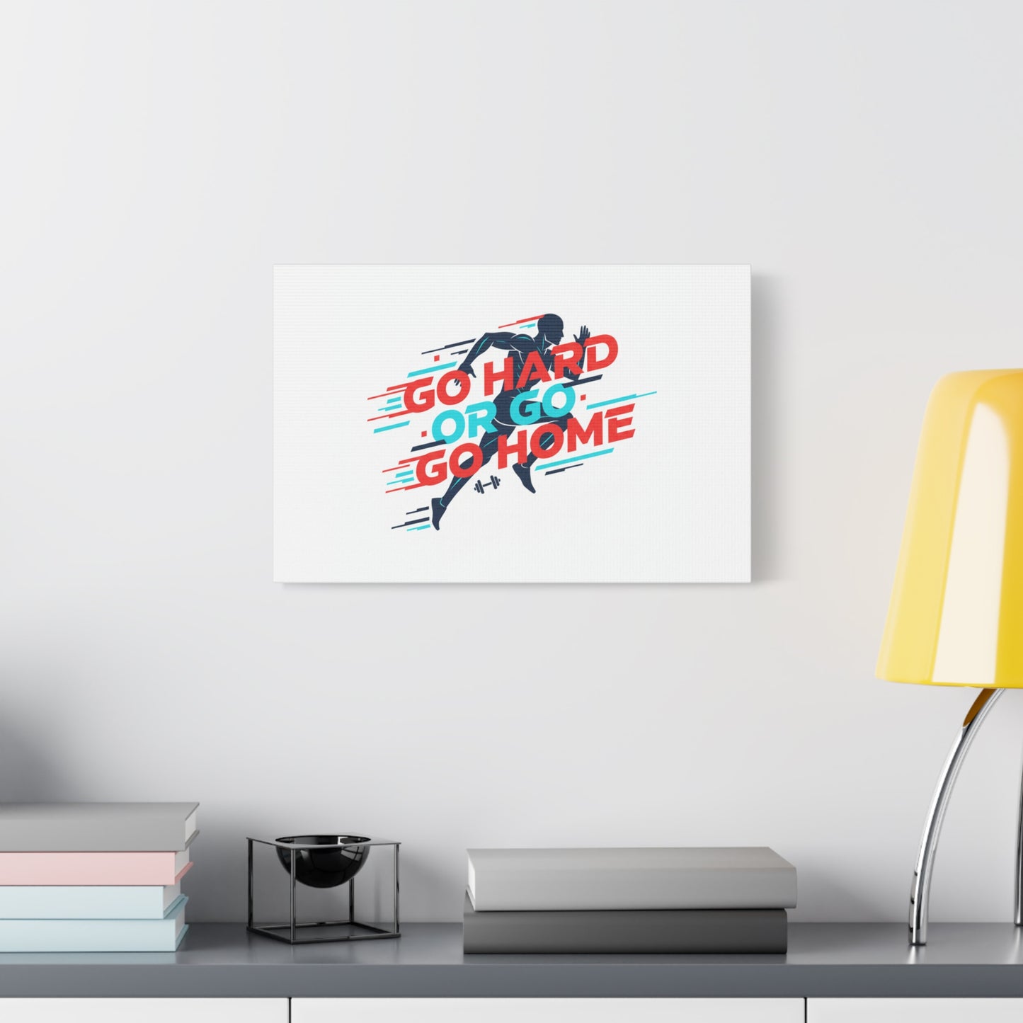 Go Hard or Go Home Canvas, Fitness Wall Art | Gym Motivation, Workout Decor
