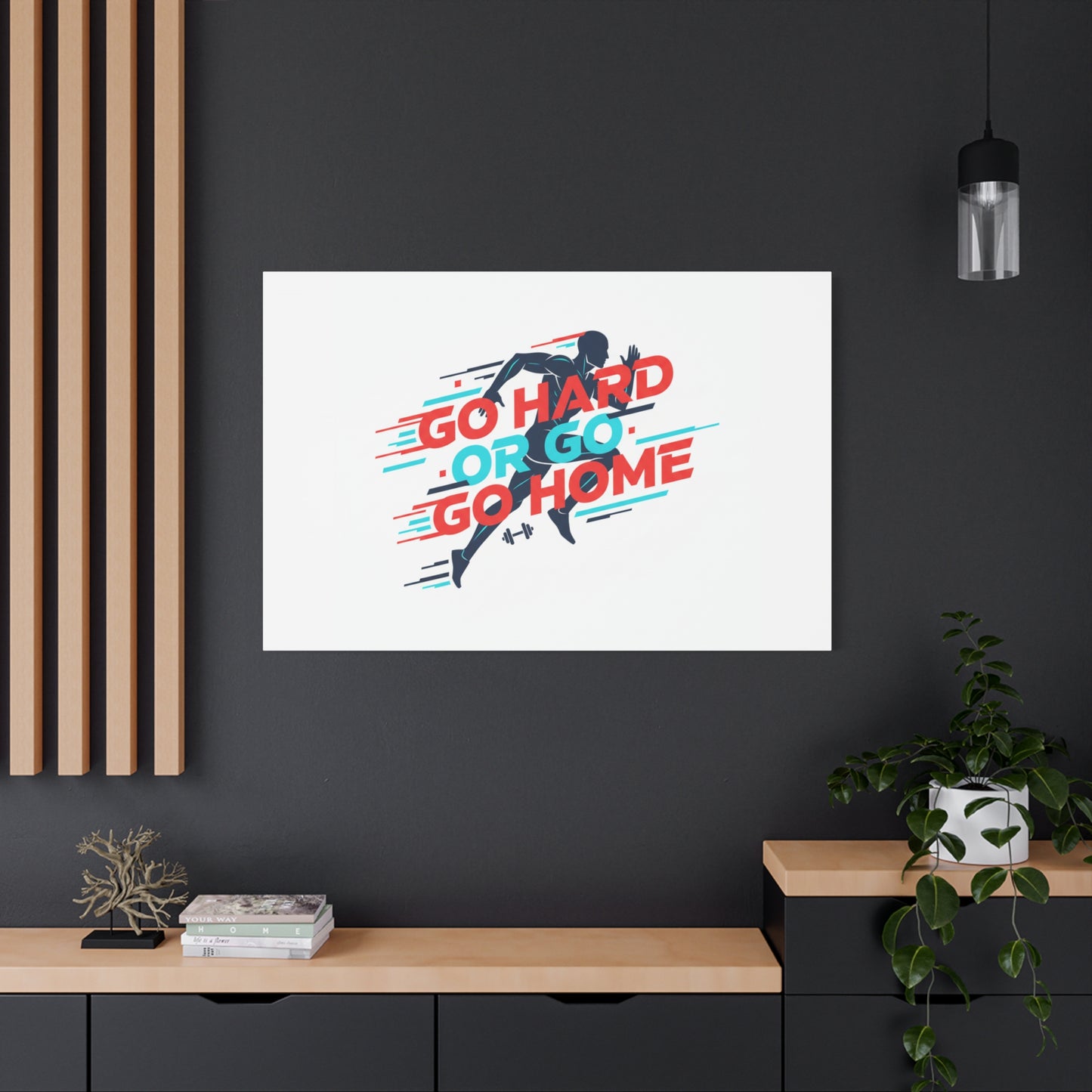 Go Hard or Go Home Canvas, Fitness Wall Art | Gym Motivation, Workout Decor