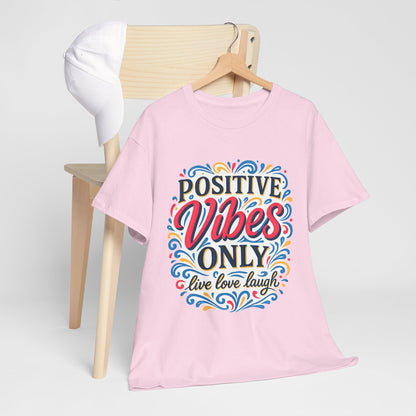 Positive Vibes Unisex Heavy Cotton Tee | Casual Wear, Gift for Friends, or Everyday Comfort