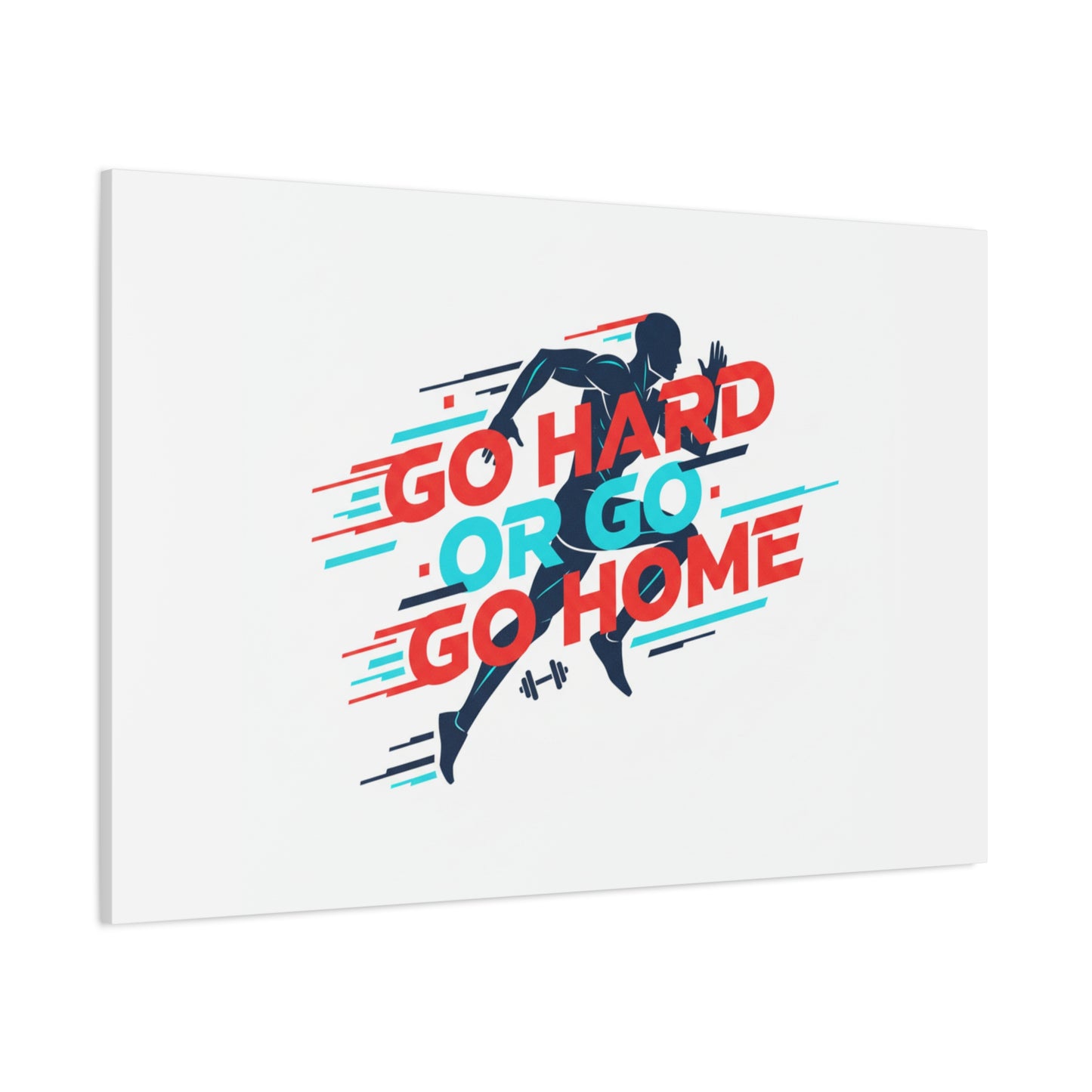 Go Hard or Go Home Canvas, Fitness Wall Art | Gym Motivation, Workout Decor