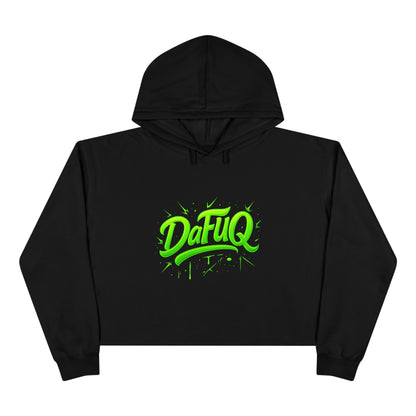 Crop Hoodie — 'DaFuq' Neon Graffiti Cropped Hoodie