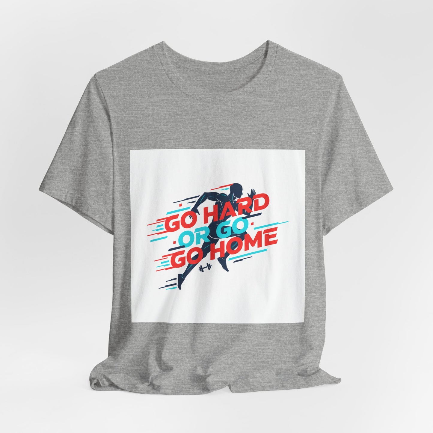 Go Hard or Go Home Tee | fitness shirt, gym motivation